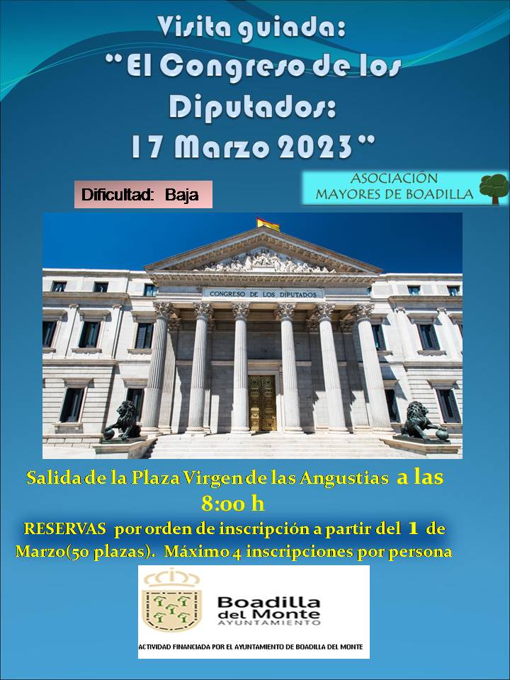 VISITA CONGRESO DE LOS DIPUTADOS: 17 MARZO 2023 (8:00 h)
